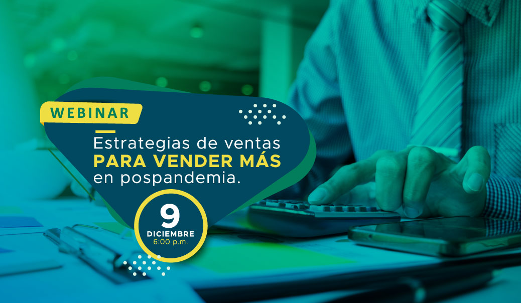 webinar “Estrategias de ventas para vender más en pospandemia”